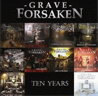 Grave Forsaken : Ten Years